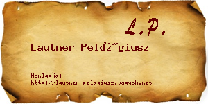 Lautner Pelágiusz névjegykártya